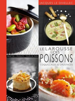 cover image of Le Larousse des poissons coquillages et crustacés